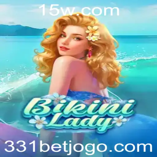 BikiniLady: Descubra o Fascinante Jogo de Apostas com 331 Bet