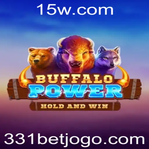 Descubra o Entusiasmante Universo de BuffaloPower com 331 Bet