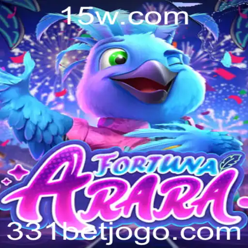 Explorando o Mundo de FortunaArara e a Estratégia do 331 Bet
