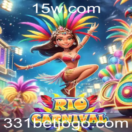 Descubra o Excitante Jogo RioCarnival e a Estratégia 331 Bet